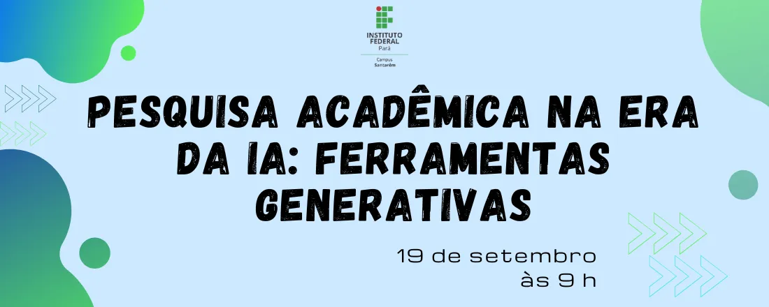 Pesquisa Acadêmica na Era da IA: Ferramentas Generativas