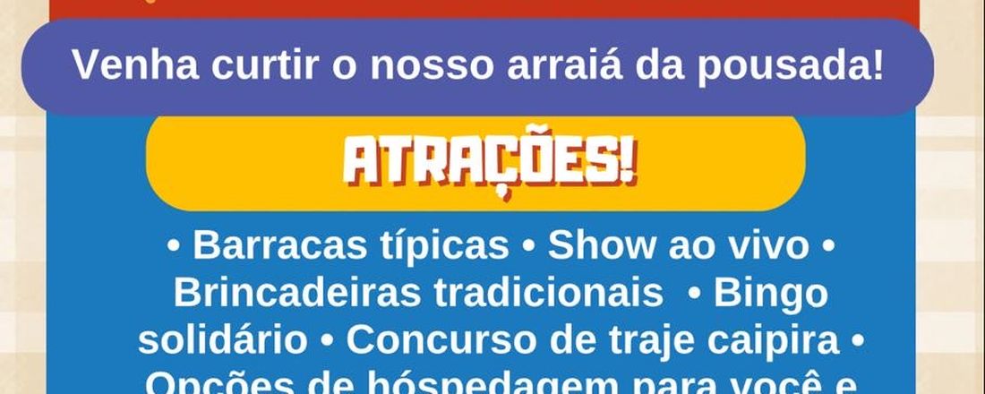 Festa julina da POUSADA RESIDENCIAL SONHAR