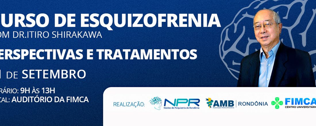 Curso de Esquizofrenia - Perspectivas e Tratamentos