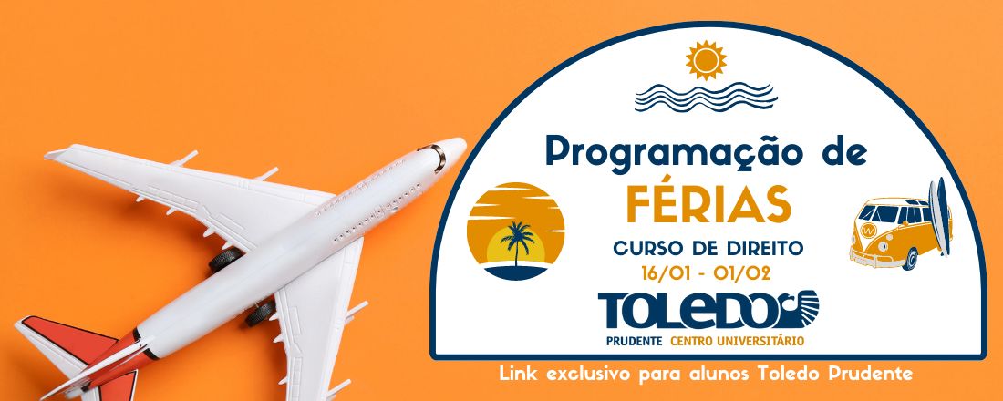 Programação de Férias - Direito Toledo Prudente