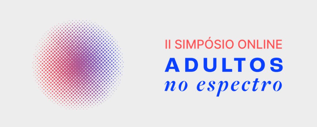 II Simpósio Online Adultos no Espectro