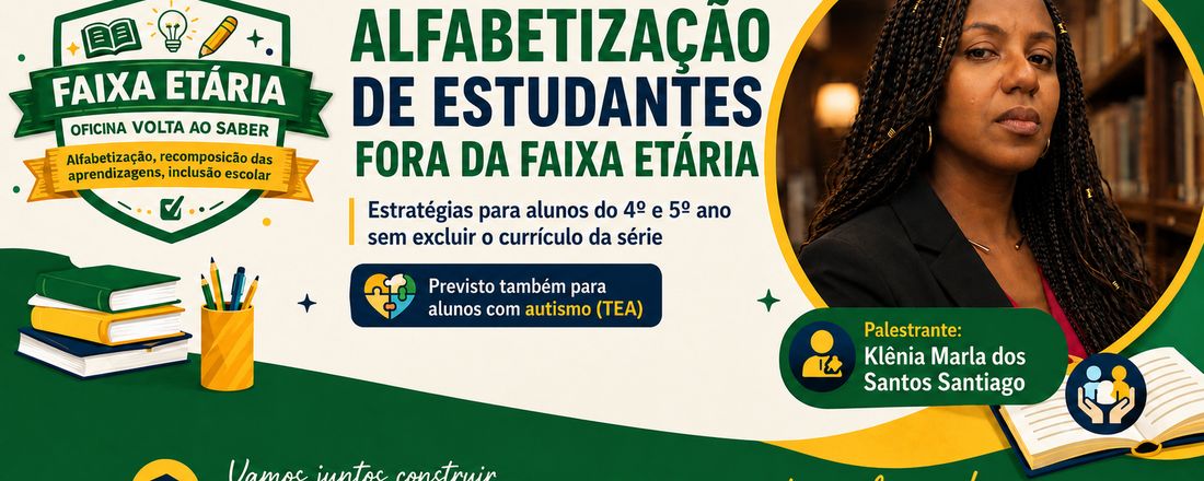 Alfabetizar na Idade Certa? Recompondo Aprendizagens no 4º e 5º Ano sem Abandonar o Currículo
