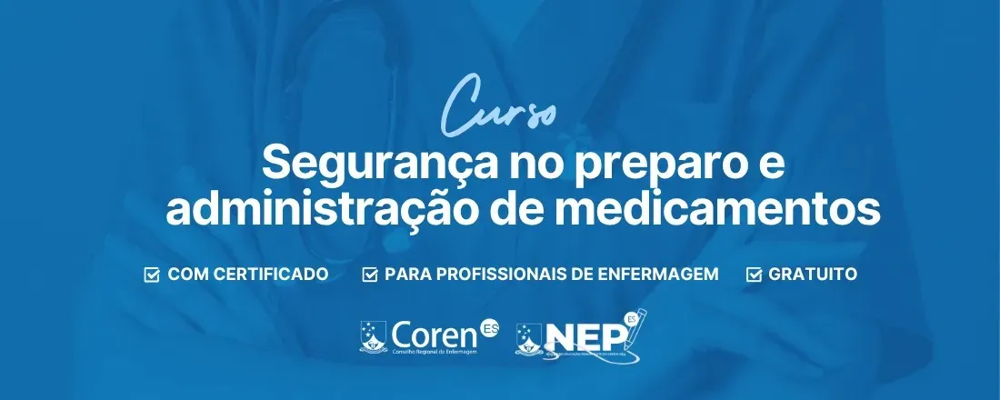 Segurança no preparo e administração de medicamentos | Brejetuba-ES