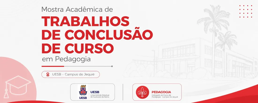 Mostra Acadêmica de Trabalhos de Conclusão de Curso em Pedagogia