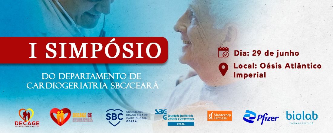 I Simpósio do Departamento de Cardiogeriatria da SBC/CE
