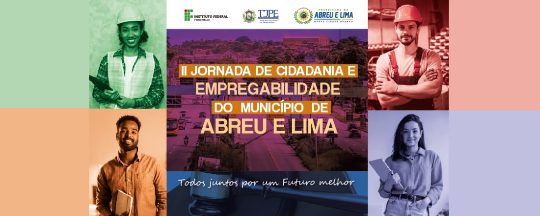 II Jornada de Cidadania e Empregabilidade do Município de Abreu e Lima