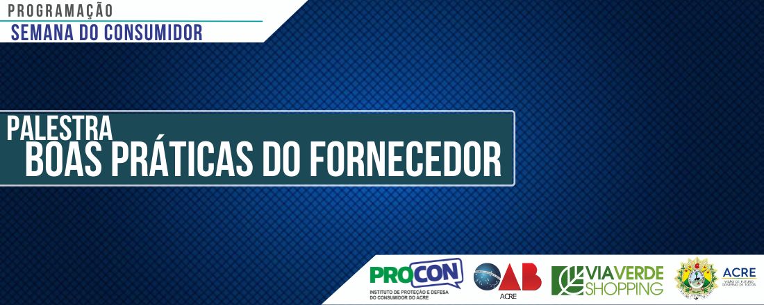 Palestra Boas Práticas do Fornecedor