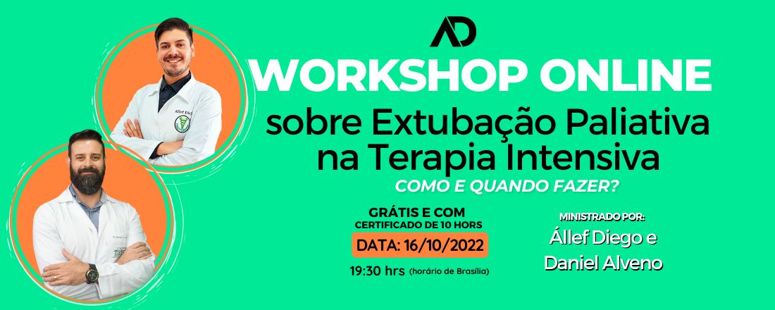 Workshop Online sobre Extubação Paliativa na Terapia Intensiva: como e quando fazer?