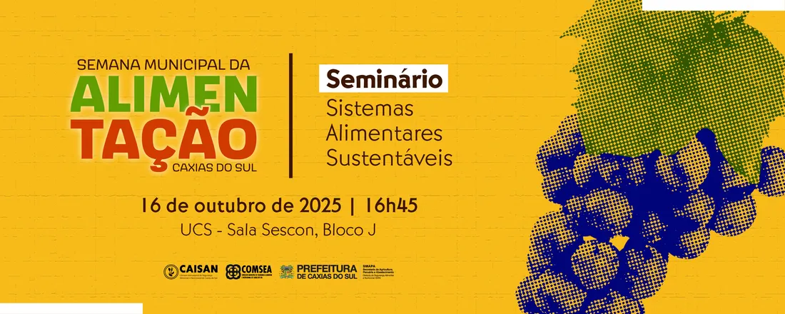 Seminário Sistemas Alimentares Sustentáveis