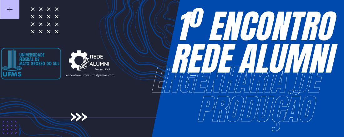 1º Encontro da Rede Alumni de Engenharia de Produção - UFMS