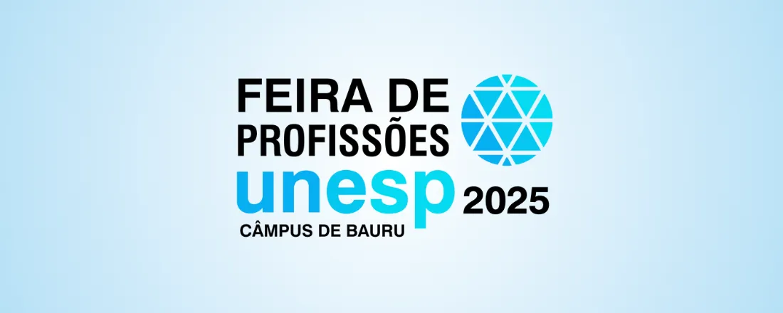 Feira de Profissões Unesp - Câmpus Bauru - 2025