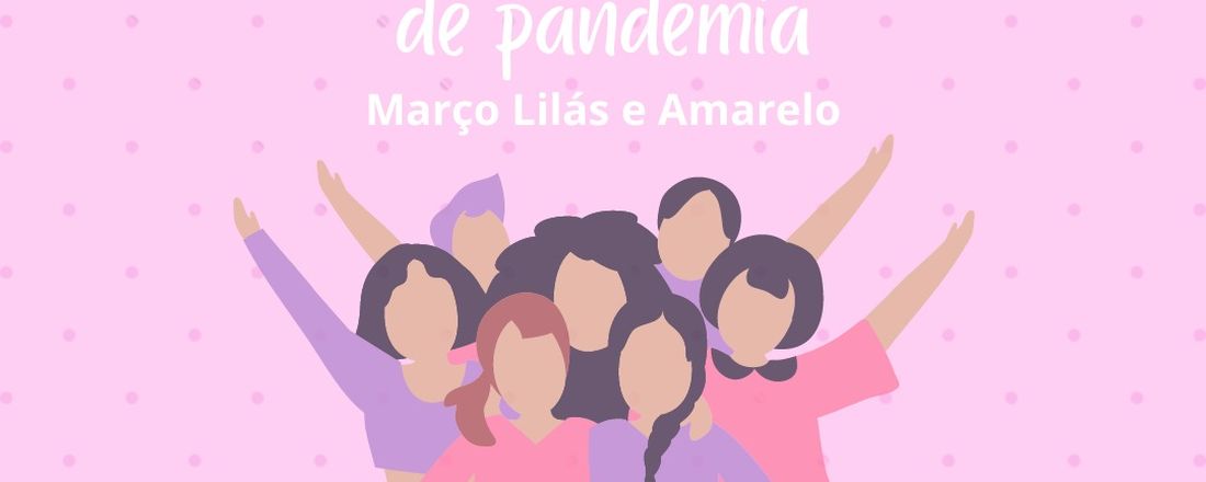 1º Encontro - Saúde da mulher em tempos de pandemia