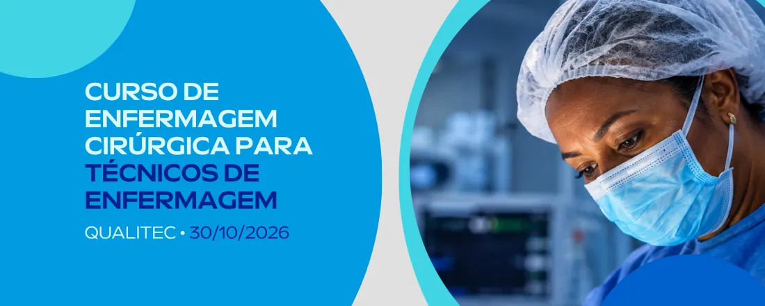 Curso de Enfermagem Cirúrgica para Técnicos de Enfermagem Modulo IV