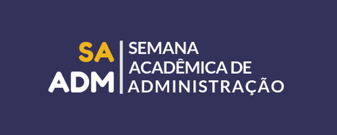 Semana Acadêmica de Administração - Incrições