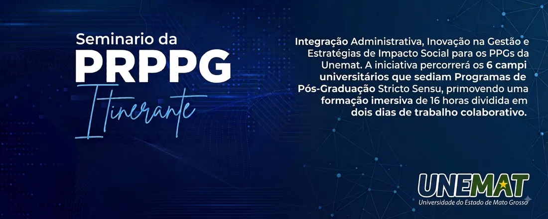 PRPPG Itinerante: Gestão, Visibilidade e Divulgação Científica da Pós-Graduação da Unemat