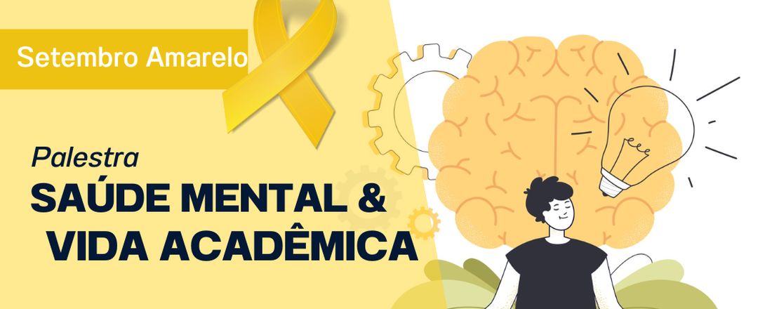 Saúde mental e Vida  Acadêmica