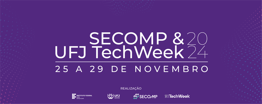 SECOMP & UFJ TECHWEEK 2024