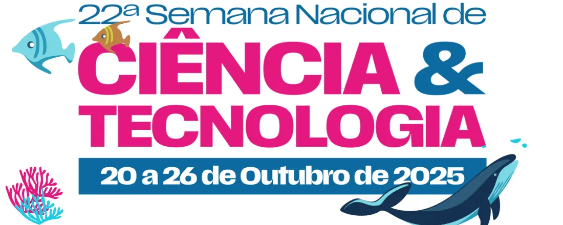 Semana Nacional de Ciência e Tecnologia 2025