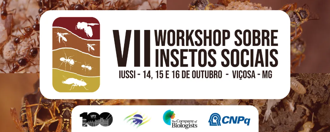 VII Workshop Sobre Insetos Sociais