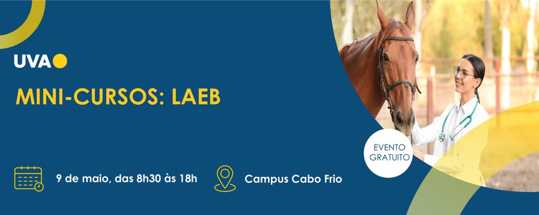 Minicursos LAEB: Resenha e Pelagem Equina, Análise e Achados Hematológicos e Cálculo de Doses