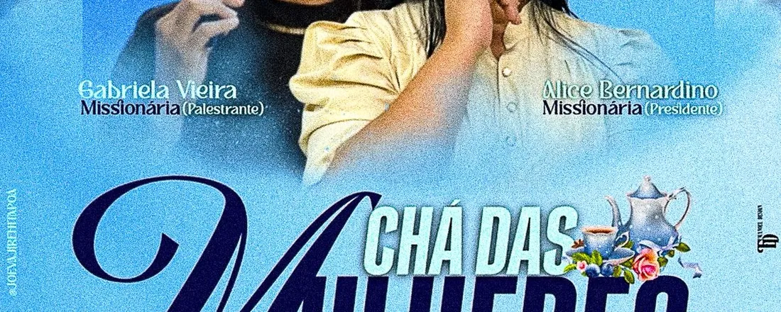 CHÁ DE MULHERES AMADAS POR DEUS