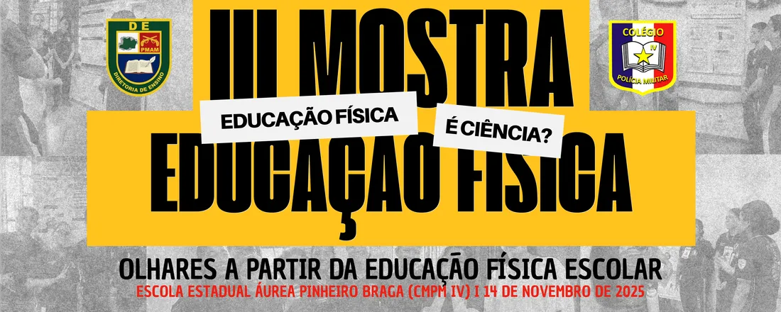 3ª Mostra de Educação Física - 4º CMPM