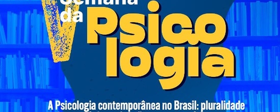 V SEMANA DE PSICOLOGIA DA FACULDADE IBIAPABA - FACIBI