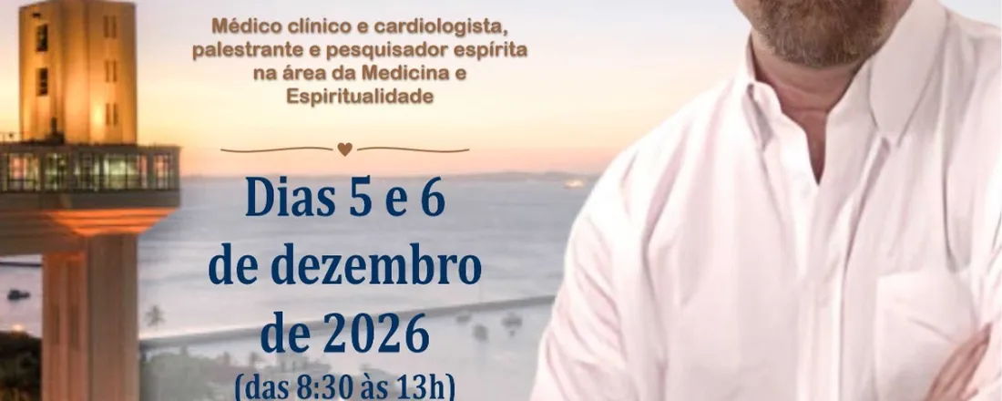 Seminário Espirita Magnetismo, Mediunidade & Medicina