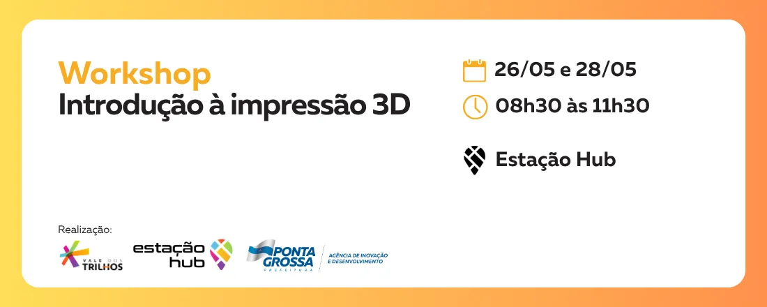 Workshop: Introdução à impressão 3D
