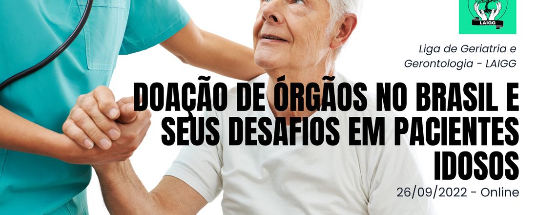 Doação de órgãos no Brasil e seus desafios em pacientes idosos