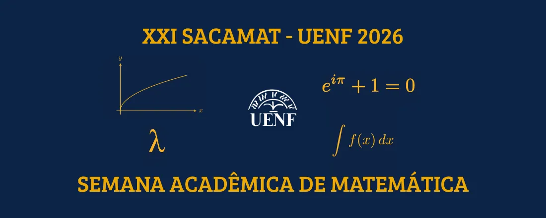 (XXI SACAMAT) Semana acadêmica da Matemática na UENF 2026