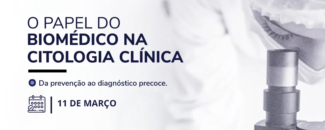 O PAPEL DO BIOMÉDICO NA CITOLOGIA CLÍNICA