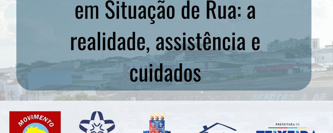 I Seminário sobre a População em Situação de Rua: a realidade, assistência e cuidados