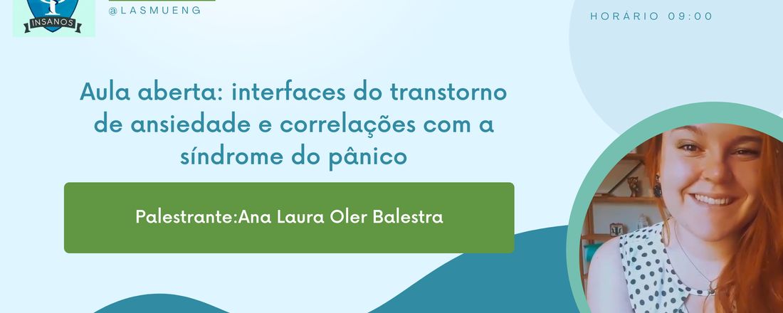 Aula aberta: interfaces do transtorno de ansiedade e correlações com a síndrome do pânico