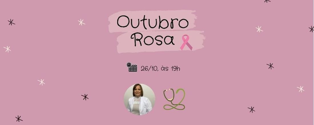 Outubro Rosa- A Prevenção na Saúde Feminina