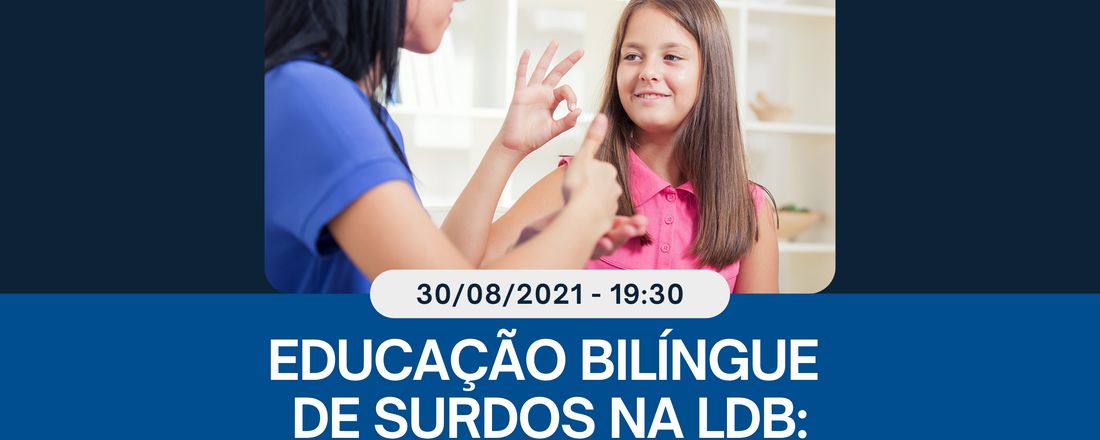 EDUCAÇÃO BILÍNGUE DE SURDOS NA LDB