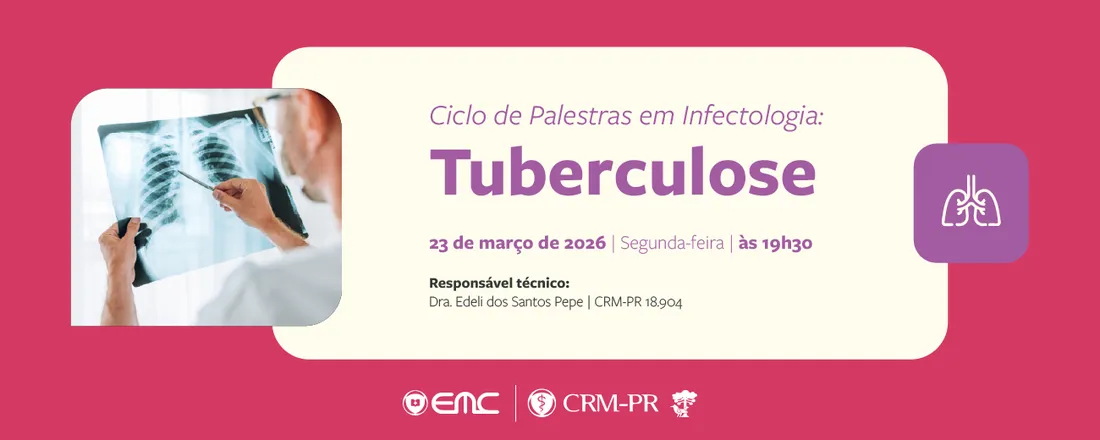 Ciclo de Palestras em Infectologia: Tuberculose