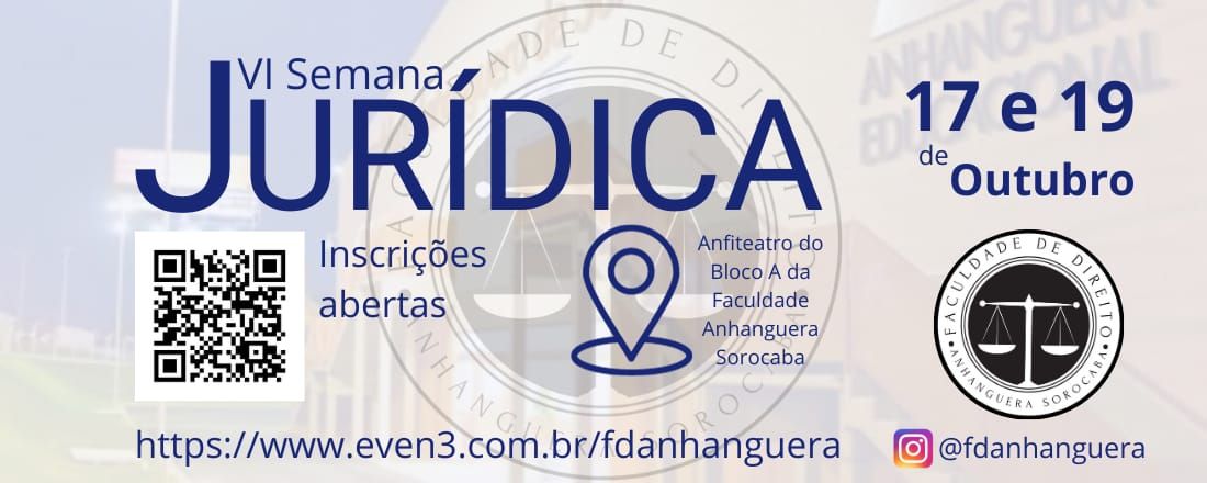 VI Semana Jurídica - Faculdade de Direito Anhanguera Sorocaba