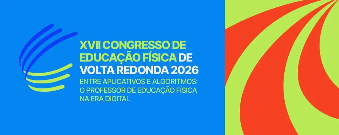 XVII CONGRESSO DE EDUCAÇÃO FÍSICA DE VOLTA REDONDA