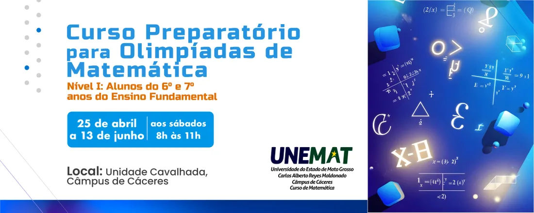 Curso Preparatório para Olimpíadas de Matemática – Nível I (alunos do 6o e 7o anos  do Ensino Fundamental)