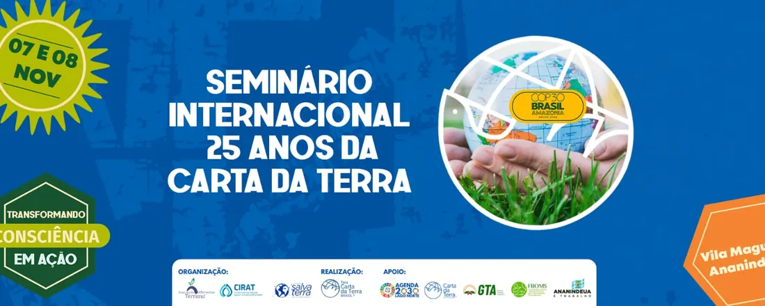 SEMINÁRIO INTERNACIONAL: 25 ANOS DA CARTA DA TERRA