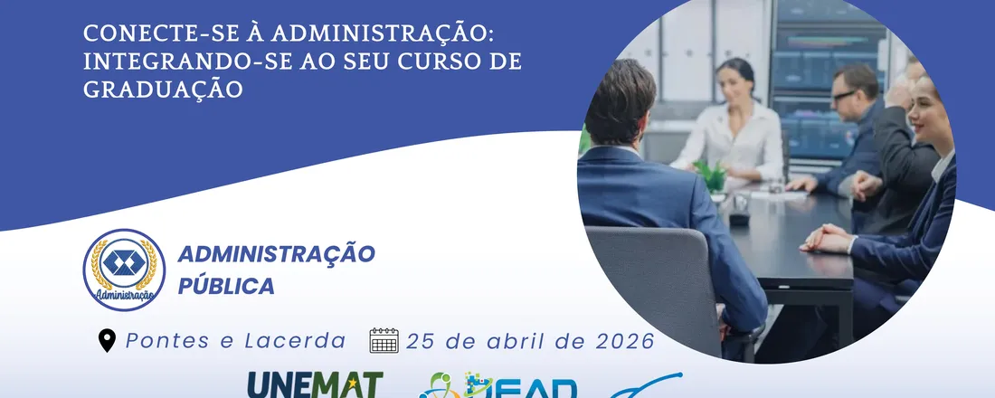 Conecte-se à Administração: integrando-se ao seu curso de graduação