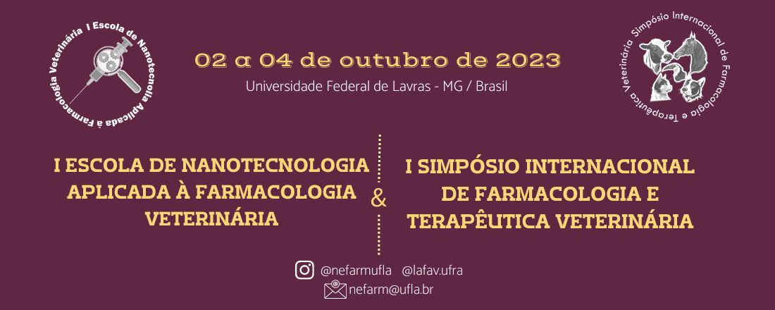 I Escola de Nanotecnologia Aplicada à Farmacologia Veterinária & I Simpósio Internacional de Farmacologia e Terapêutica Veterinária
