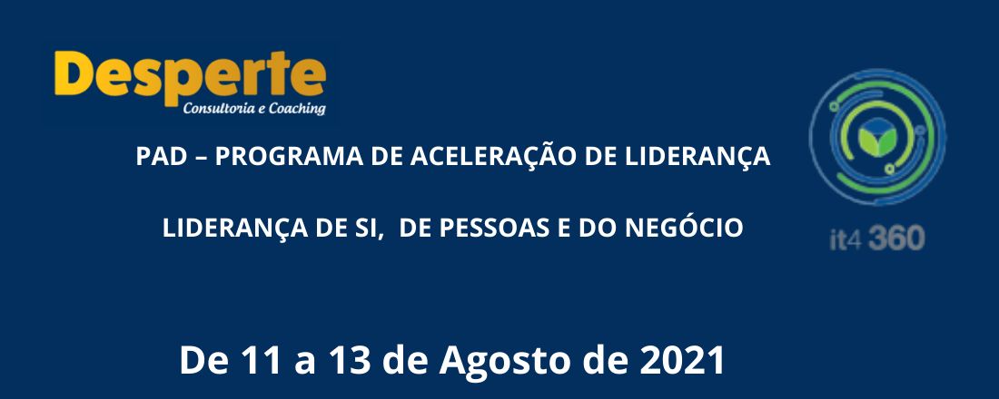 PAD – PROGRAMA DE ACELERAÇÃO DE LIDERANÇA - IT4 Solution