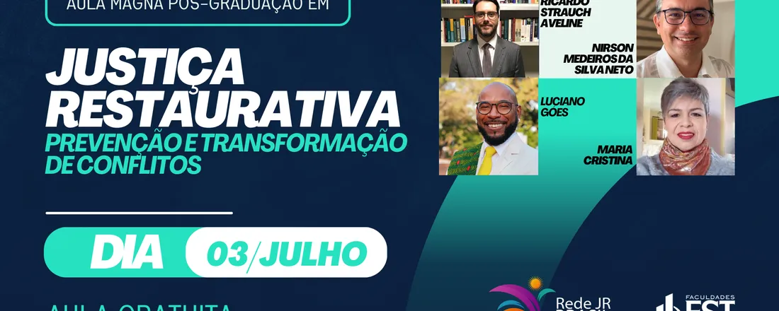 Aula Magna do curso de Pós-graduação em Justiça Restaurativa, Gestão e Transformação de Conflitos