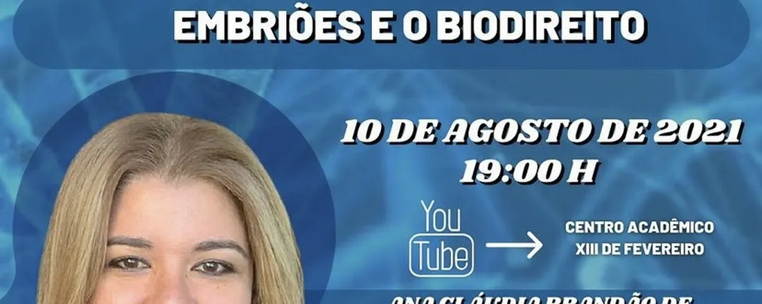 Embriões e Biodireito
