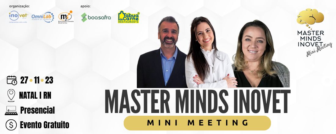 Master Minds Inovet - Mini Meeting - Natal I RN