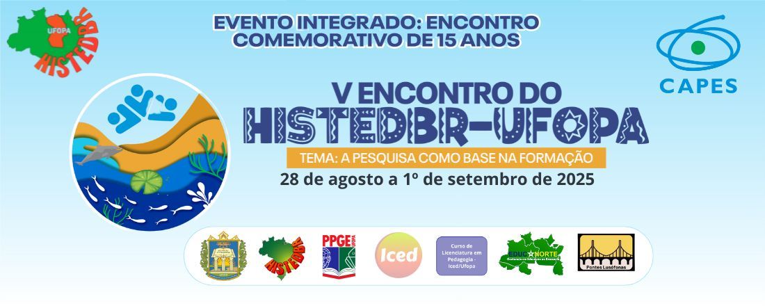 V Encontro do Histedbr UFOPA: a pesquisa como base da formação