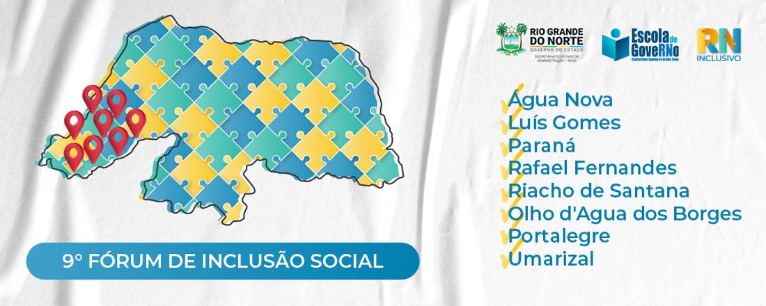 9º Fórum de Inclusão Social - RN INCLUSIVO