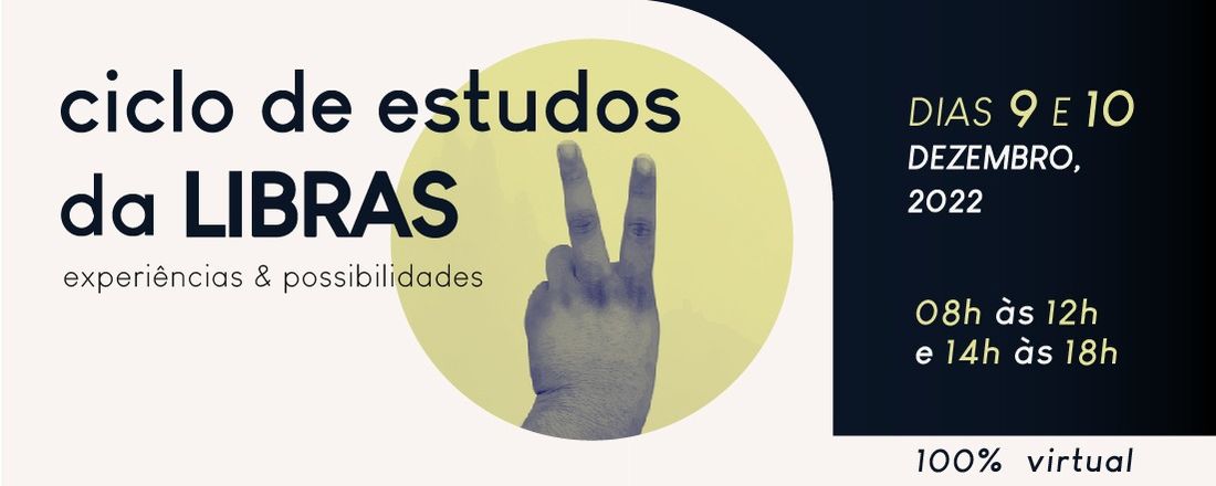 II Ciclo de Estudos da Libras: experiências e possibilidades